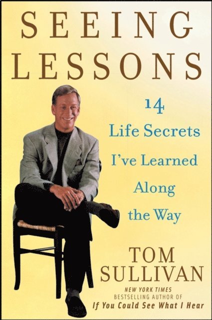 Tom Sullivan - Seeing Lessons, E-bok