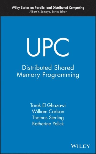 Katherine Yelick, Thomas Sterling, William Carlson, Tarek El-Ghazawi - UPC, E-bok