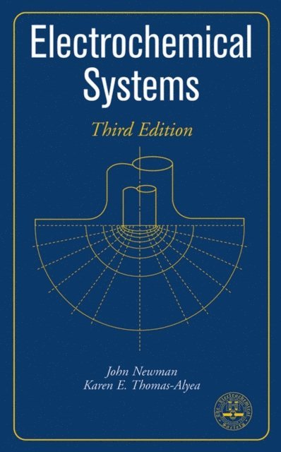 Karen E. Thomas-Alyea, John Newman - Electrochemical Systems, E-bok