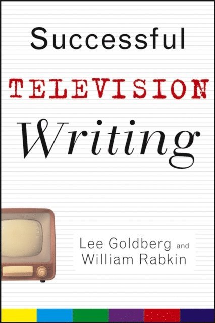 William Rabkin, Lee Goldberg - Successful Television Writing, E-bok