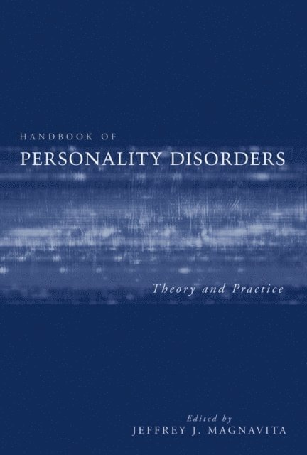 Jeffrey J. Magnavita - Handbook of Personality Disorders, E-bok