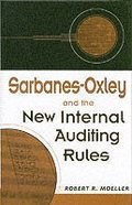 Sarbanes-Oxley and the New Internal Auditing Rules