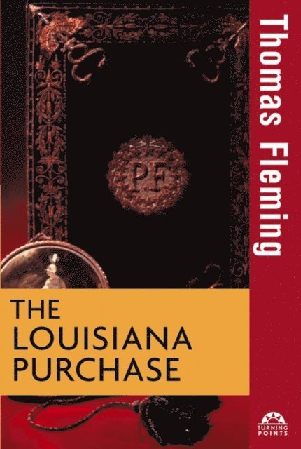 Thomas Fleming - Louisiana Purchase, E-bok