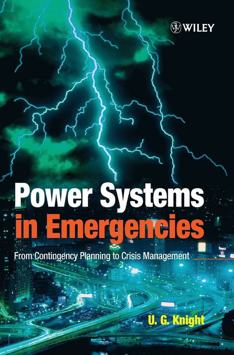 U. G. Knight - Power Systems in Emergencies, Inbunden