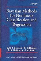 Bayesian Methods for Nonlinear Classification and Regression av David G T Denison, Christopher C Holmes, Bani K Mallick, Adrian F M Smith, David G T