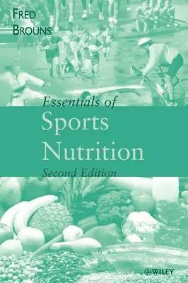Fred Brouns, Cerestar-Cargill - Essentials of Sports Nutrition, Häftad. Tillgänglighet: Lägg i varukorg