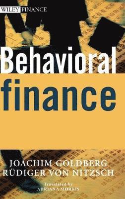 Joachim Goldberg, Rüdiger von Nitzsch - Behavioral Finance, Inbunden