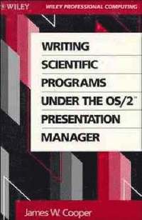 Writing Scientific Programs Under the OS/2 Presentation Manager