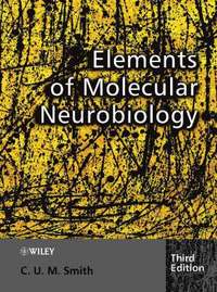 Elements of Molecular Neurobiology