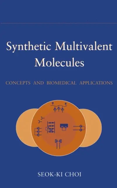 Seok-Ki Choi - Synthetic Multivalent Molecules, E-bok. Tillgänglighet: Lägg i varukorg