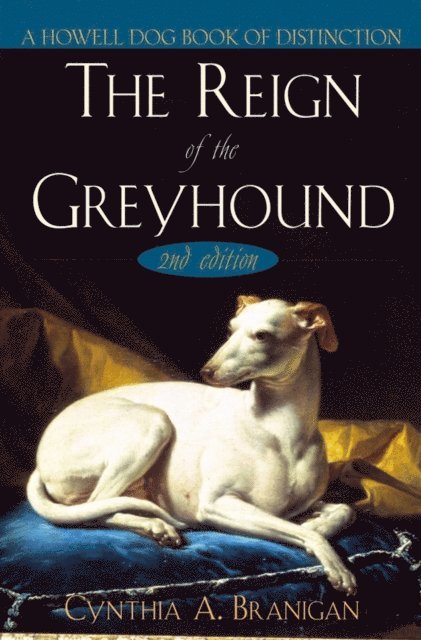 Cynthia A. Branigan - Reign of the Greyhound, E-bok. Tillgänglighet: Lägg i varukorg