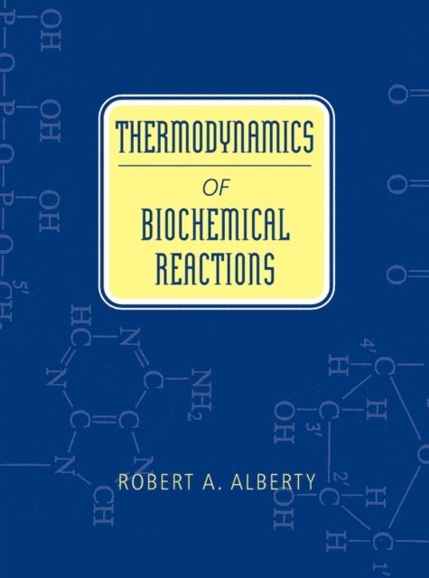 Robert A. Alberty - Thermodynamics of Biochemical Reactions, E-bok