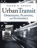 Urban Transit - Operations, Planning, and Economics