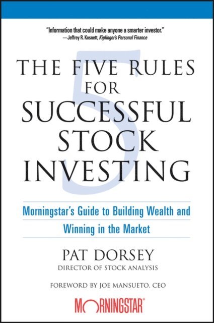 Pat Dorsey - Five Rules for Successful Stock Investing, E-bok