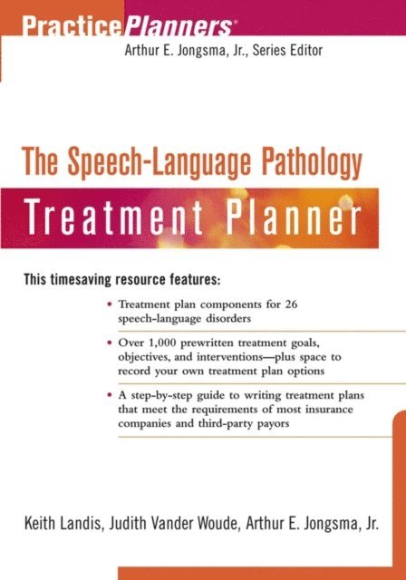 Judith Vander Woude, Keith Landis, David J. Berghuis - Speech and Language Pathology Treatment Planner, E-bok