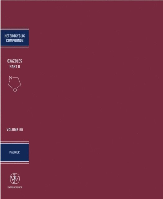 David C. Palmer - Oxazoles, Volume 60, Part B, E-bok