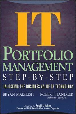 Bryan Maizlish, Robert Handler - IT (Information Technology) Portfolio Management Step-by-Step, Inbunden. Tillgänglighet: Lägg i varukorg