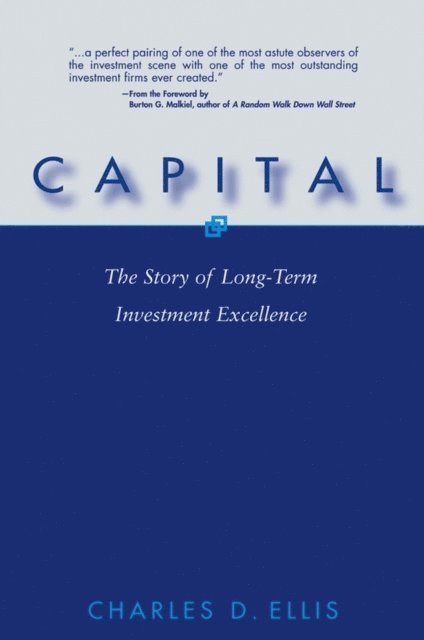 Charles D. Ellis - Capital, E-bok