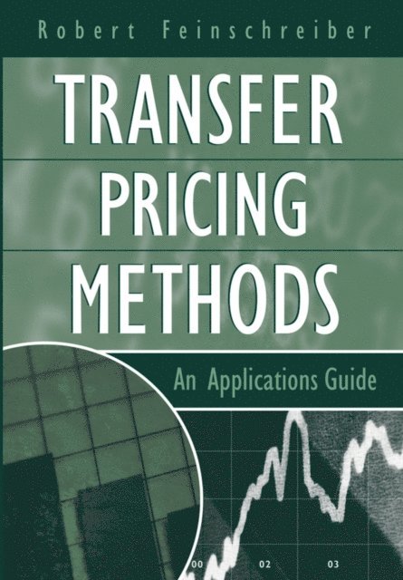 Robert Feinschreiber - Transfer Pricing Methods, E-bok. Tillgänglighet: Lägg i varukorg