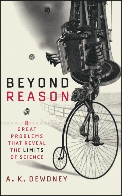 A. K. Dewdney - Beyond Reason, E-bok