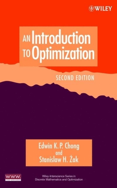 Stanislaw H. Zak, Edwin K. P. Chong - Introduction to Optimization, E-bok