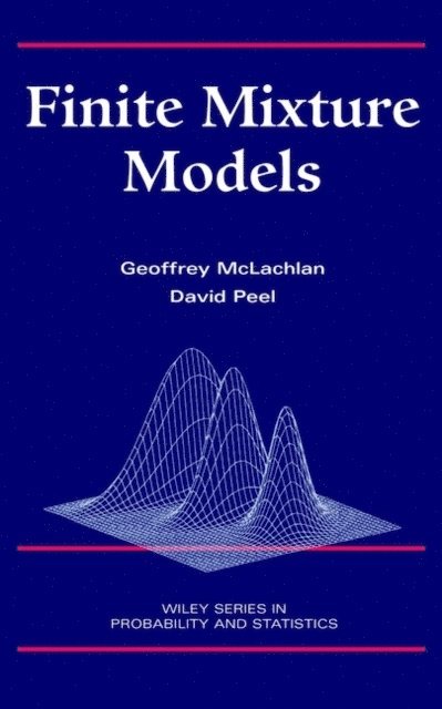 David Peel, Geoffrey J. McLachlan - Finite Mixture Models, E-bok