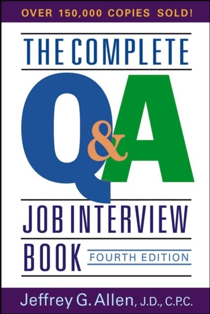 Jeffrey G. Allen - Complete Q&A Job Interview Book, E-bok. Tillgänglighet: Lägg i varukorg