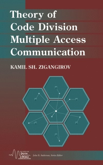 Kamil Sh. Zigangirov - Theory of Code Division Multiple Access Communication, E-bok