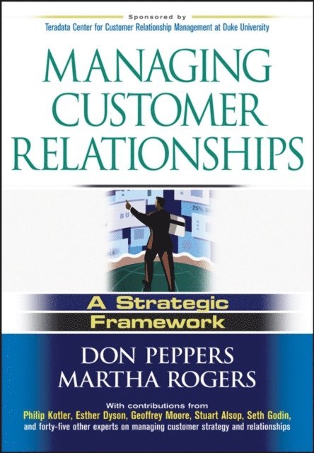 Martha Rogers, Don Peppers - Managing Customer Relationships, E-bok