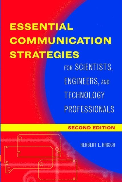 Herbert Hirsch - Essential Communication Strategies, E-bok