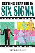 Getting Started in Six Sigma
