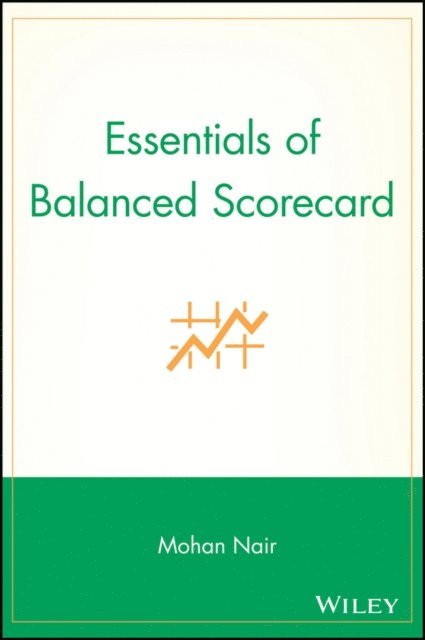 Mohan Nair - Essentials of Balanced Scorecard, E-bok
