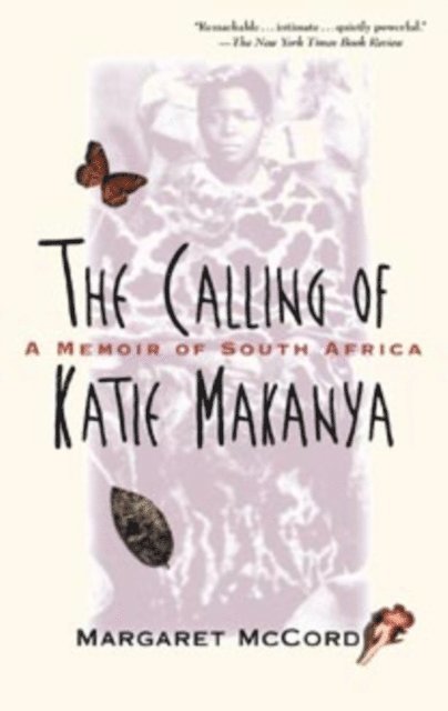 Margaret McCord - Calling of Katie Makanya, E-bok