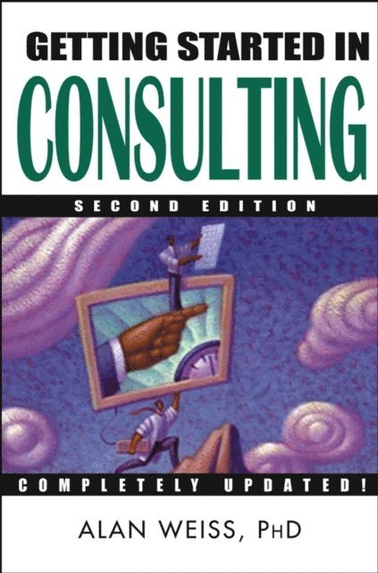 Alan Weiss - Getting Started in Consulting, E-bok
