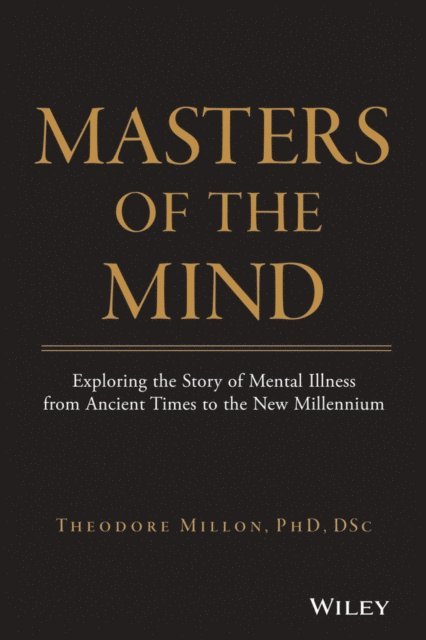 Theodore Millon - Masters of the Mind, E-bok