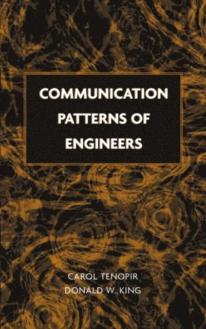 Donald W. King, Carol Tenopir - Communication Patterns of Engineers, E-bok. Tillgänglighet: Lägg i varukorg