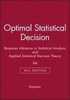 Optimal Statistical Decision & Bayesian Inference in Statistical Analysis & Applied Statistical Decision Theory
