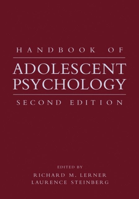 Laurence Steinberg, Richard M. Lerner - Handbook of Adolescent Psychology, E-bok