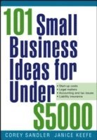 Corey Sandler, Janice Keefe - 101 Small Business Ideas for Under $5000, Häftad. Tillgänglighet: Lägg i varukorg