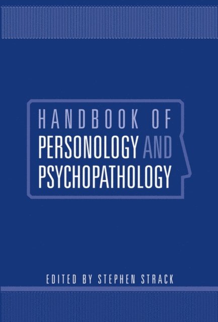Stephen Strack - Handbook of Personology and Psychopathology, E-bok