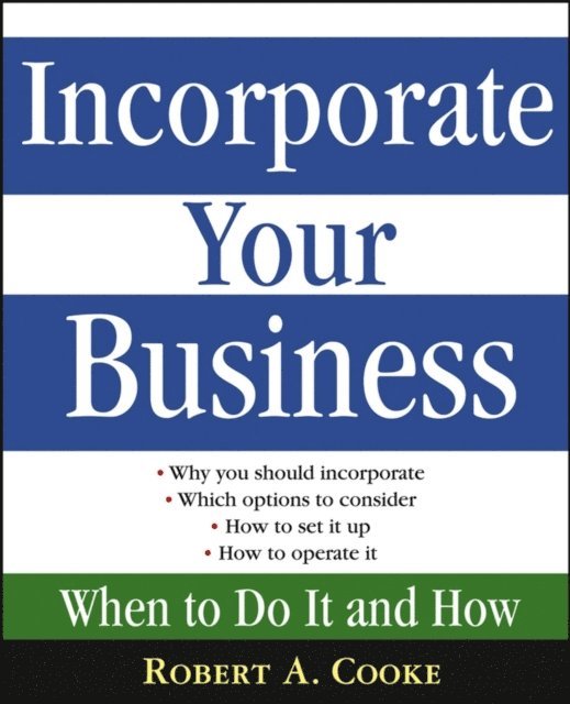 Robert A. Cooke - Incorporate Your Business, E-bok