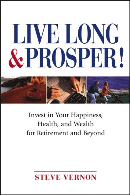 Steve Vernon - Live Long and Prosper, E-bok