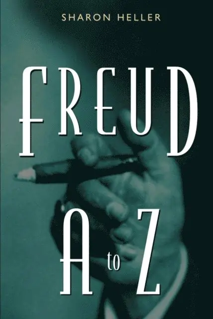 Sharon Heller - Freud A to Z, E-bok. Tillgänglighet: Lägg i varukorg