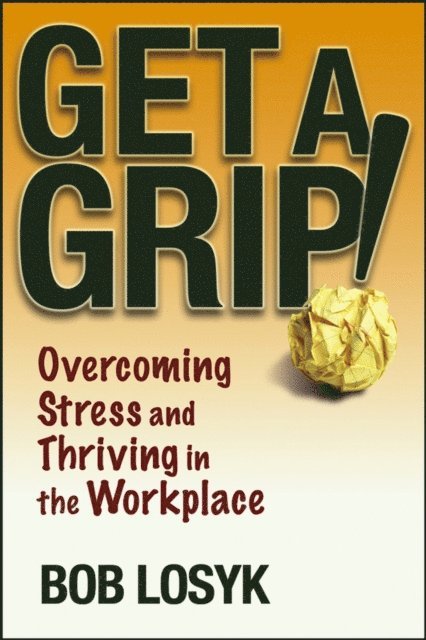 Bob Losyk - Get a Grip!, E-bok. Tillgänglighet: Lägg i varukorg