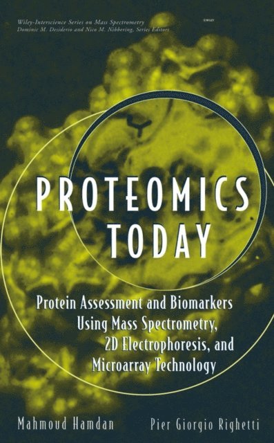 Pier G. Righetti, Mahmoud H. Hamdan - Proteomics Today, E-bok