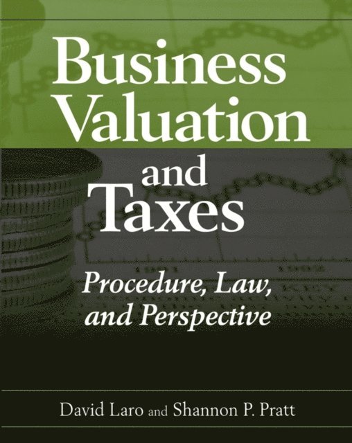 Shannon P. Pratt, David Laro - Business Valuation and Taxes, E-bok