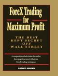 ForeX Trading for Maximum Profit