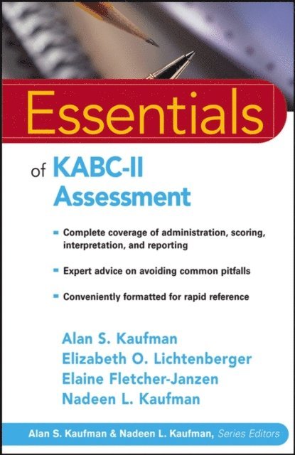 Nadeen L. Kaufman, Elaine Fletcher-Janzen, Elizabeth O. Lichtenberger, Alan S. Kaufman - Essentials of KABC-II Assessment, E-bok