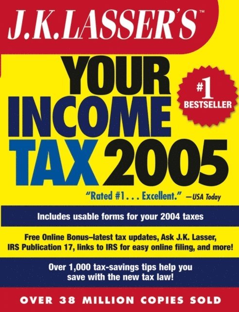J.K. Lasser Institute - J.K. Lasser's Your Income Tax 2005, E-bok
