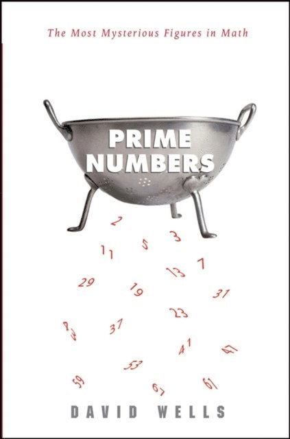 David Wells - Prime Numbers, E-bok